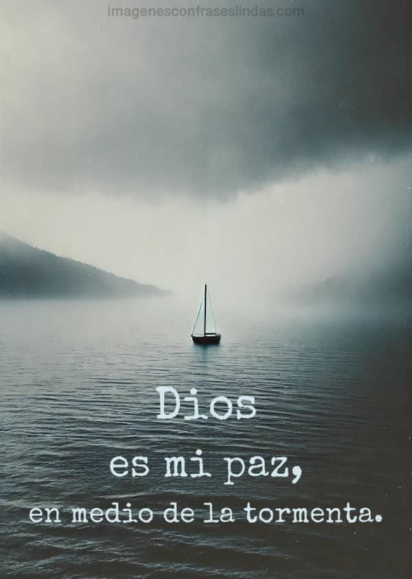 Dios es mi paz, en medio de la tormenta