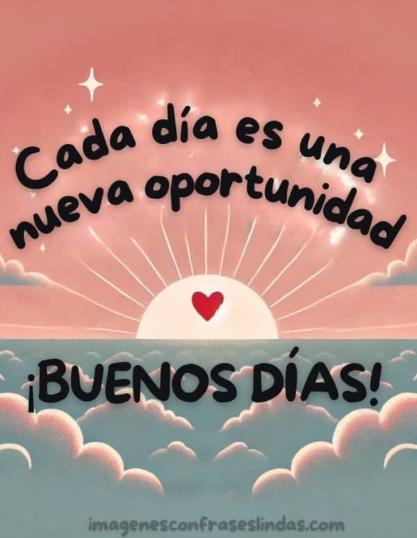 Cada día es una nueva oportunidad